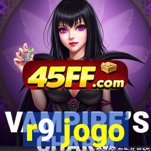 r9 jogo